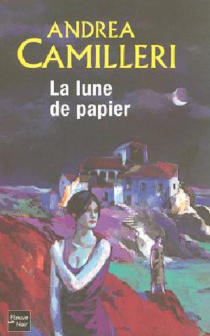[Commissario Montalbano 09] • La lune de papier